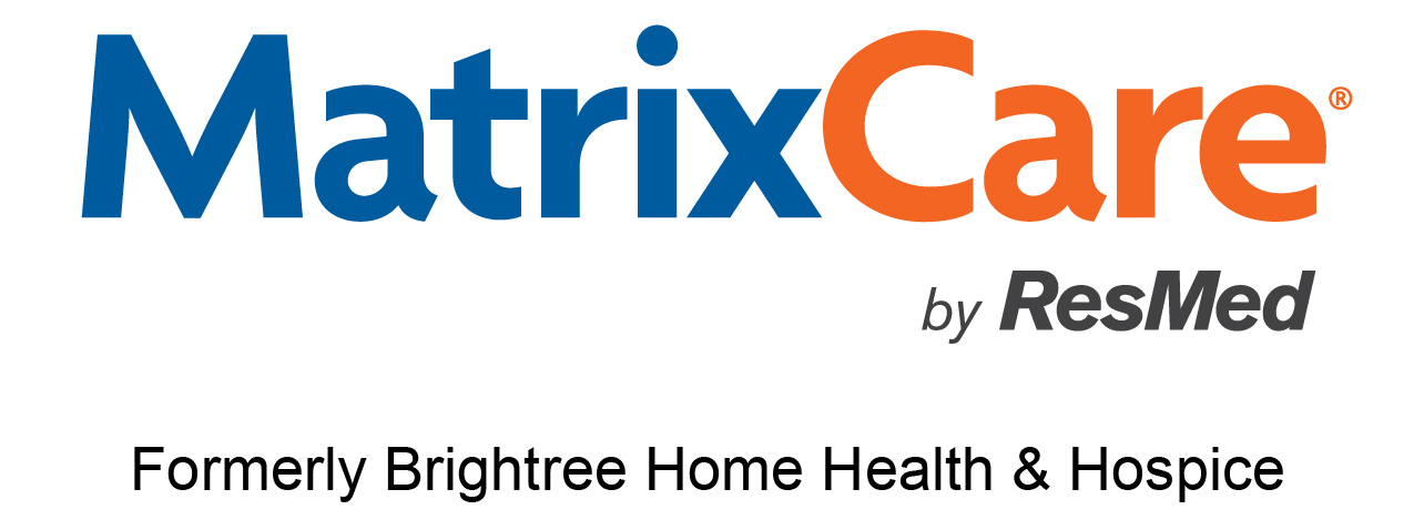 MatrixCare by ResMed. Formerly Brightree Home Health and Hospice